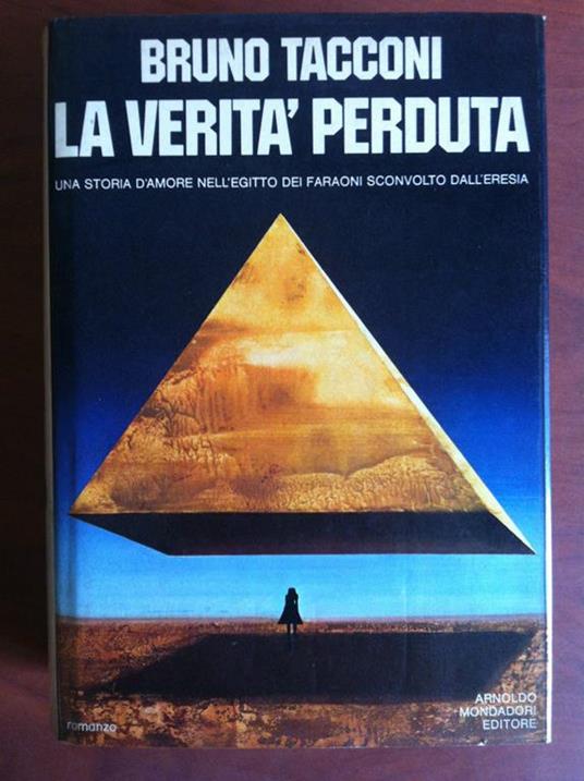 La verità perduta Bruno Tacconi Mondadori 1973 - E19419 - copertina