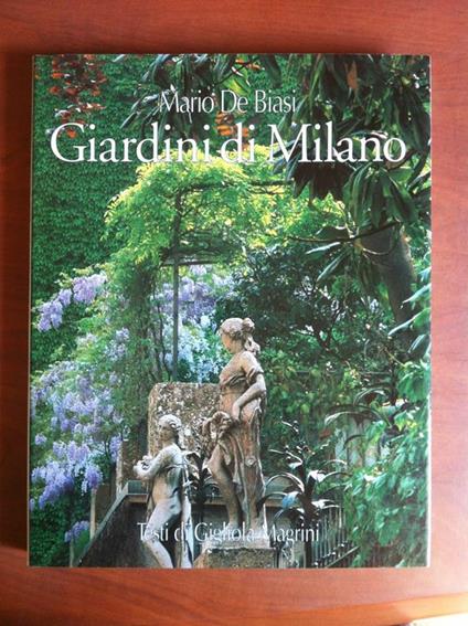 Giardini di Milano Mario De Biasi G. Magrini Celip 1992 - E18187 - copertina