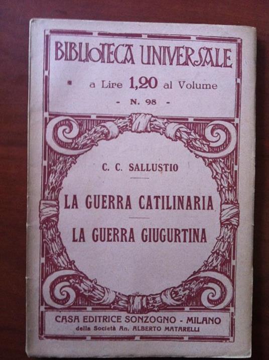 Biblioteca Universale La guerra Catilinaria e Giugurtina Ed. Sonzogno - E9005 - copertina