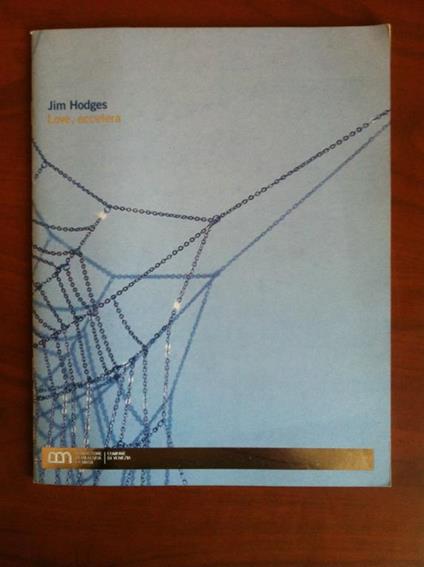 Catalogo della mostra di Jim Hodges Gall. P.zza San Marco Venezia 2010 - E15427 - copertina
