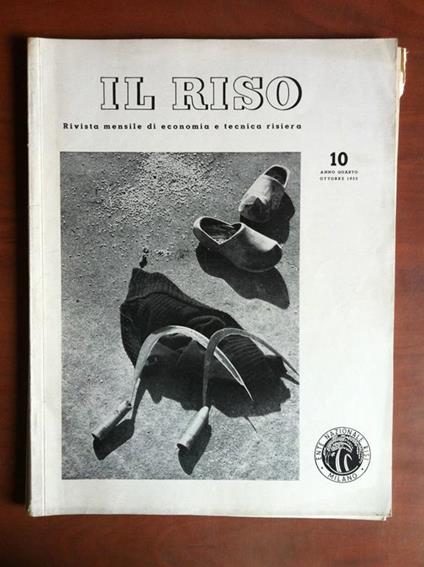 Il riso Anno IV ottobre 1955 n° 10 Ente nazionale risi Milano E7411 - copertina