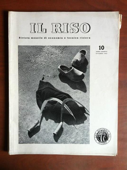 Il riso Anno IV ottobre 1955 n° 10 Ente nazionale risi Milano E7411 - copertina
