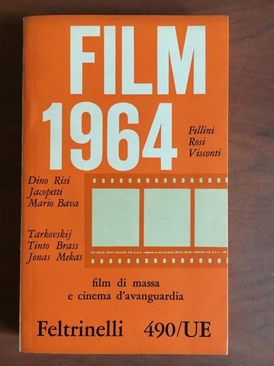 Film 1964 Film di massa e cinema d'avanguardia Feltrinelli - E20568 - copertina
