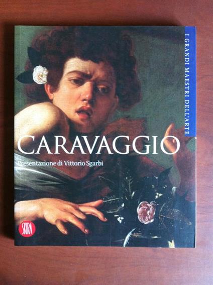 Caravaggio Vittorio Sgarbi I grandi Maestri dell'Arte Skira 2007 - E11846 - copertina