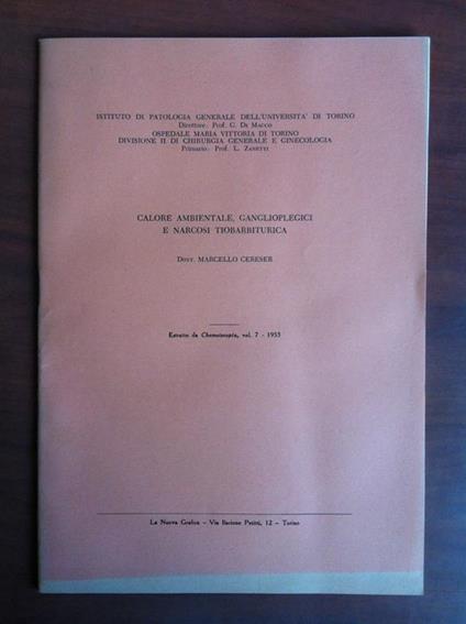 Calore ambientale, ganglioplegici e narcosi tiobarbiturica Dott. Cereser- E19553 - copertina