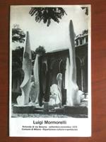 Catalogo della mostra di Luigi Mormorelli Rotonda di Via Besana Milano 1978