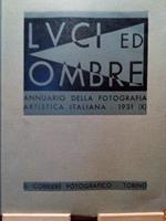 Luci ed Ombre Annuario della fotografia artistica italiana 1931