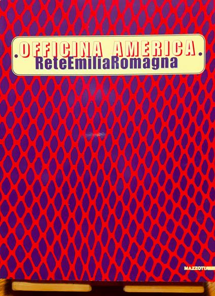 Officina America. Rete Emilia Romagna - copertina