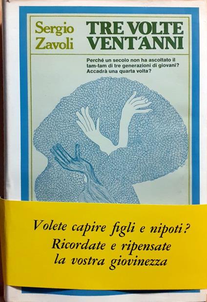 Tre volte vent'anni - Sergio Zavoli - copertina