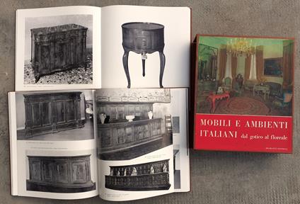 Mobili e Ambienti Italiani dal gotico al floreale (voll. I, II) - Raffaella Del Puglia - copertina