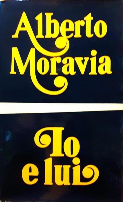 Io e lui - Alberto Moravia - copertina