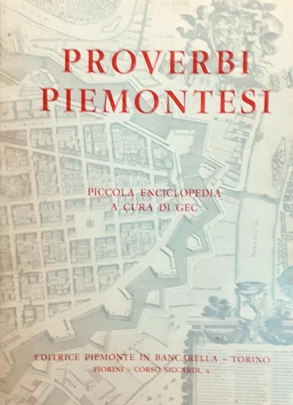 Proverbi piemontesi. Piccola enciclopedia - Gec - copertina
