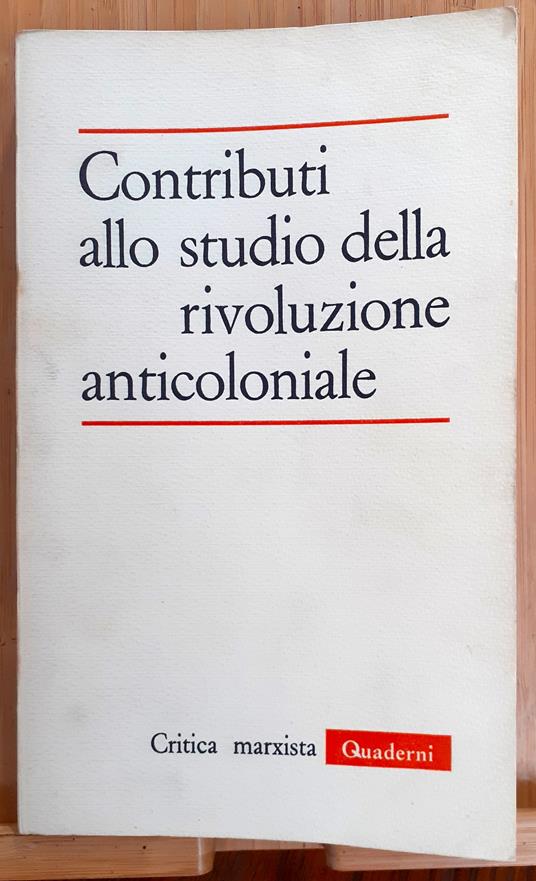 Contributi allo studio della rivoluzione anticoloniale - copertina