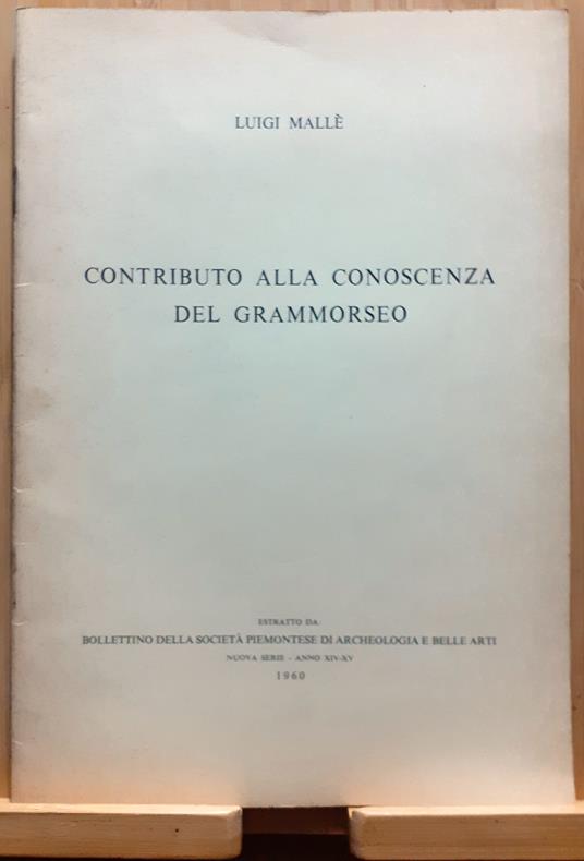 Contributo alla conoscenza del Grammorseo - Luigi Mallé - copertina