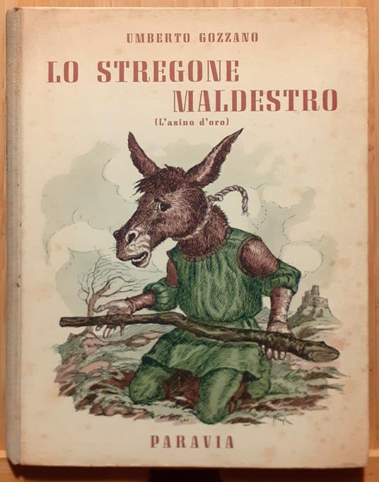 Lo stregone maldestro (L'asino d'oro) - Umberto Gozzano - copertina