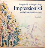 Acquarelli e disegni degli Impressionisti nell'Ottocento francese
