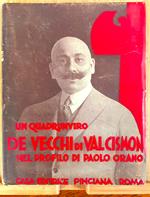 Cesare Maria De Vecchi di Val Cismon / Un quadrunviro. De Vecchi di Val Cismon nel profilo di Paolo Orano