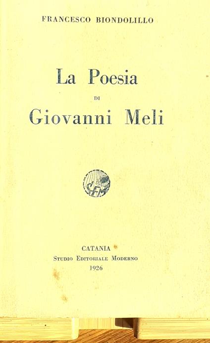 F. Biondolillo, La Poesia di Giovanni Meli - Francesco Biondolillo - copertina