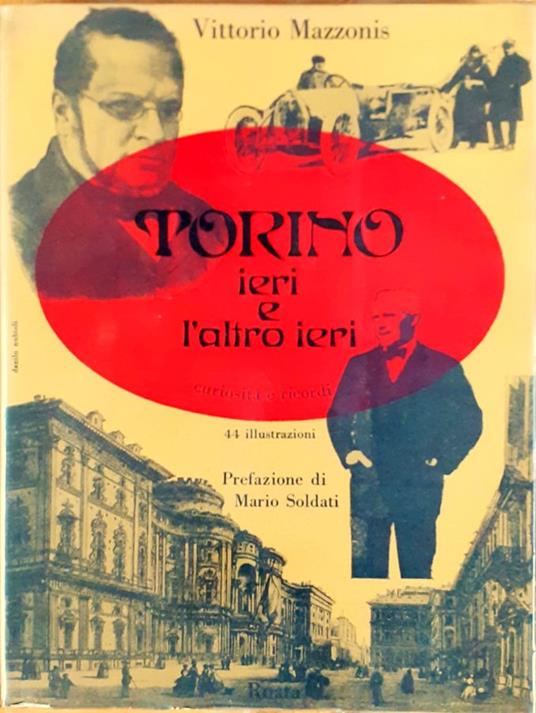 Torino ieri e l'altro ieri. Curiosità e ricordi - Vittorio Mazzonis - copertina