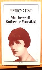 Vita breve di Katherine Mansfield