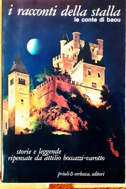 I racconti della stalla. Le conte di baou. Storie e leggende - Attilio Boccazzi Varotto - copertina