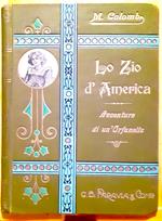 Lo Zio d'America. Avventure di un'Orfanella