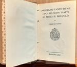 Parliamo tanto di me - I poveri sono matti - Io sono il diavolo