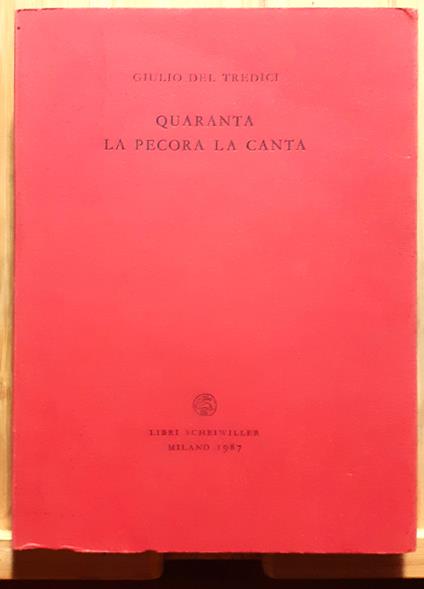 Quaranta, la pecora canta - Giulio Del Tredici - copertina