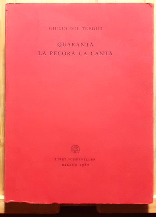 Quaranta, la pecora canta - Giulio Del Tredici - copertina