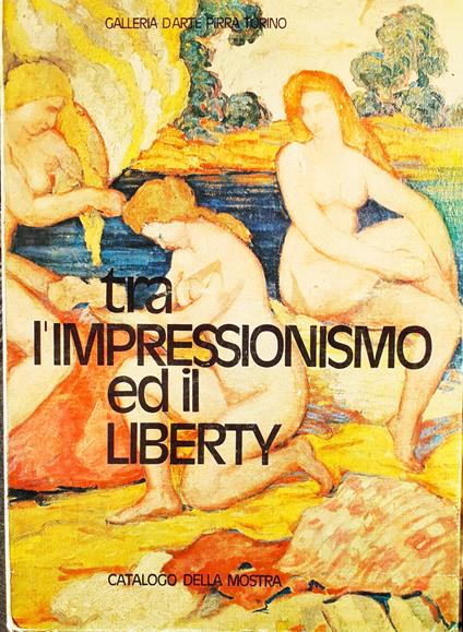 Tra l'Impressionismo ed il Liberty - copertina