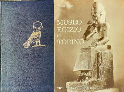 L' antico Egitto nel Museo Egizio di Torino - Silvio Curto - copertina