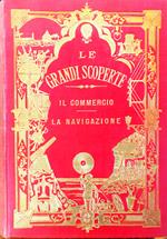 Il Commercio e i suoi Mezzi. I. Storia del Commercio - Navigazione