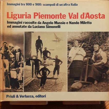 Liguria Piemonte Val d'Aosta - Angelo Mussio - copertina