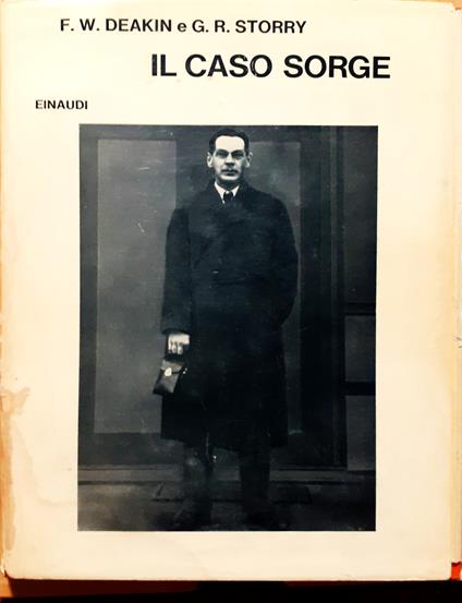 Il caso Sorge - Frederick W. Deakin - copertina