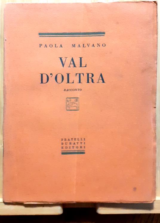 Val d'Oltra. Racconto - Paola Malvano - copertina