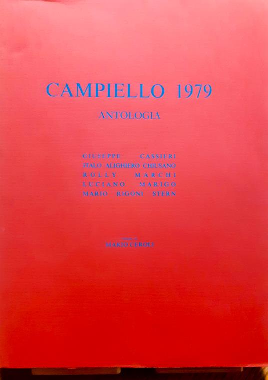 Antologia del Campiello Millenovecentosettantanove / Campiello 1979. Antologia (Giuseppe Cassier - Italo Alighiero Chiusano - Rolly Marchi - Luciano Marigo - Mario Rigoni Stern) - copertina