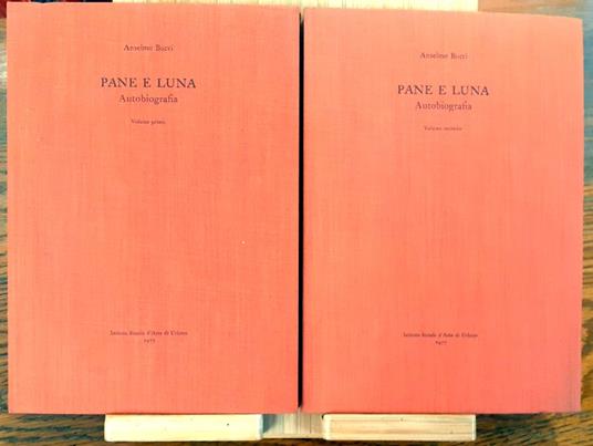 Pane e Luna. Autobiografia (Volume primo e Volume secondo - Anselmo Bucci - copertina