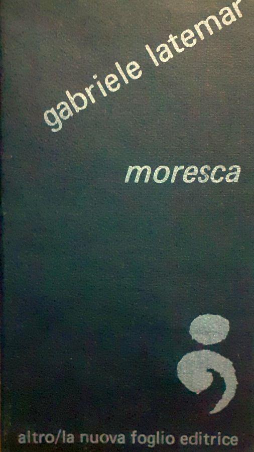 moresca - Gabriele Latemar - copertina