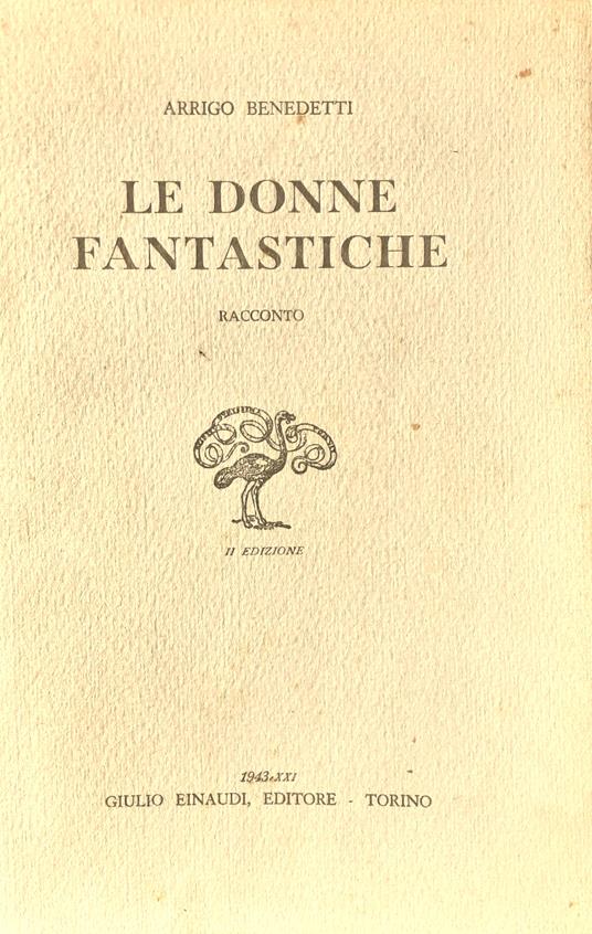 Le donne fantastiche - Arrigo Benedetti - copertina