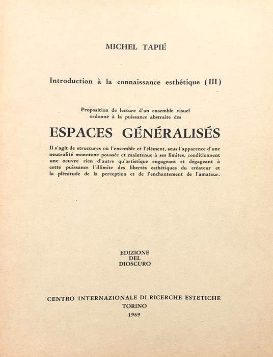 Introduction à la connaissance esthétique (III). Proposition de lecture d'un ensemble visuel ordonné à la puissance abstraite des espaces généralisés - Michel Tapié - copertina