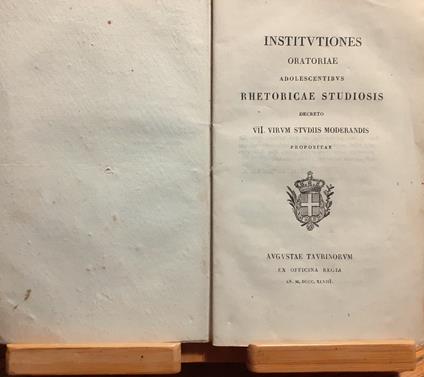 Institutiones Oratoriae Adolescentibus. Rhetoricae Studiosis. Decreto VII. Virum Studiis Moderandis - Thoma Vallavrio - copertina