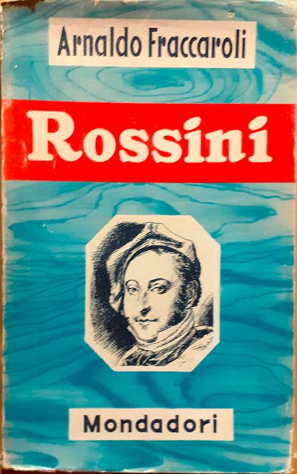 Rossini - Arnaldo Fraccaroli - copertina