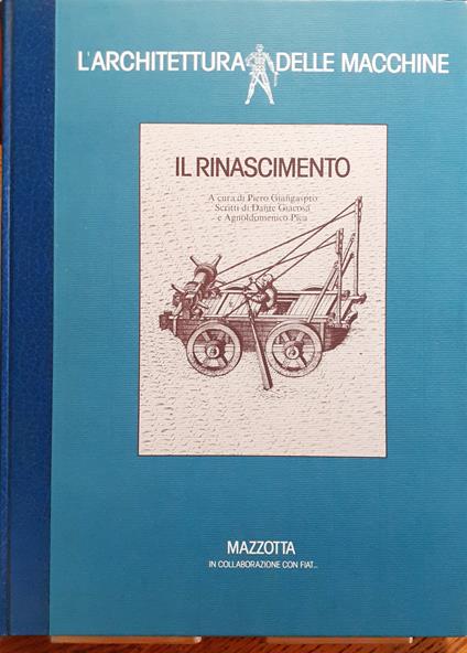 L' architettura delle macchine. Il Rinascimento - copertina