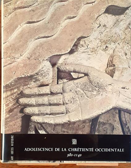 Adolescence de la chrétienté occidentale. 980-1140 - Georges Duby - copertina