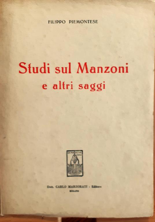 Studi sul Manzoni e altri saggi - Filippo Piemontese - copertina