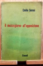 Il Mezzogiorno all'opposizione. Dal taccuino di un Ministro in congedo