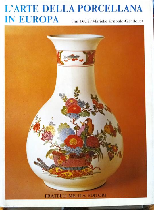 L' arte della porcellana in Europa - Jan Divis - copertina