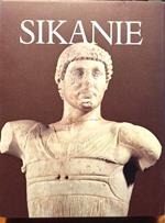 Sikanie. Storia e civiltà della Sicilia Greca