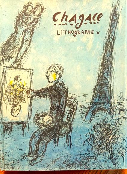 Chagall lithographe V: 1974-1979 - Charles Sorlier - copertina