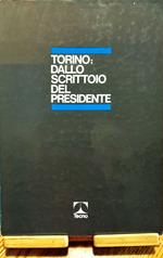Torino: dallo scrittoio del presidente